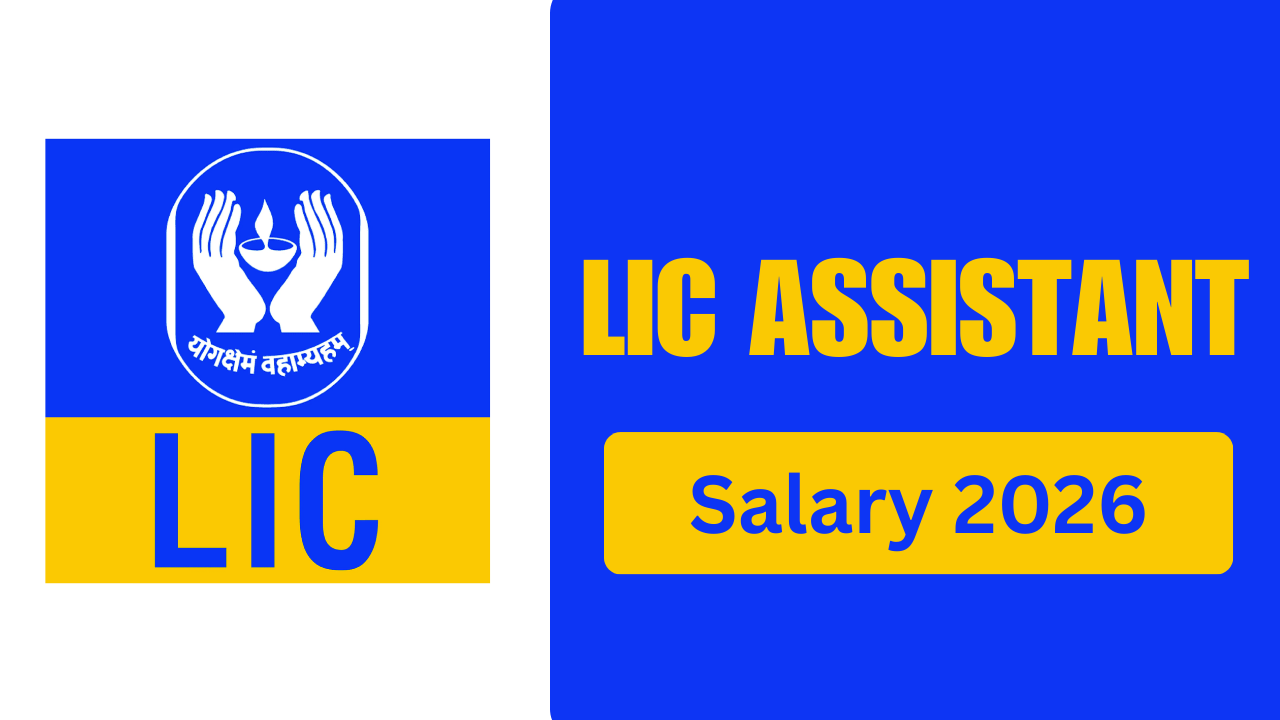 LIC Assistant Salary 2026