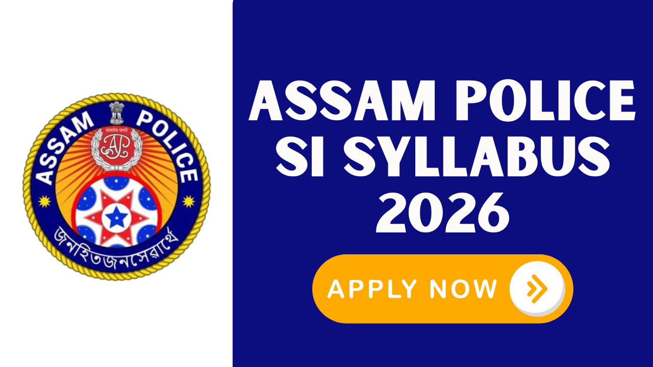 Assam Police SI Syllabus